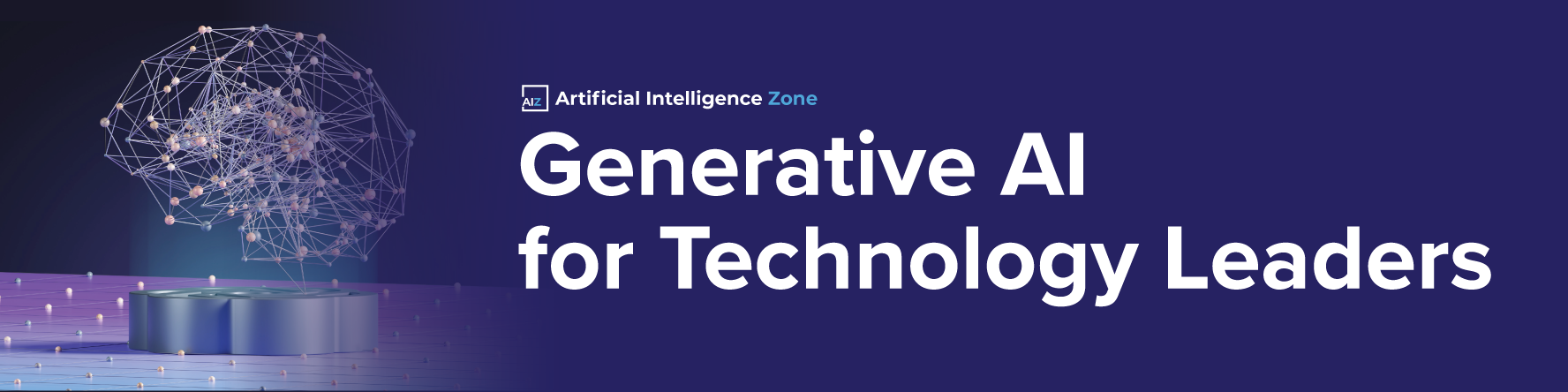 Generative AI for Technology Leaders